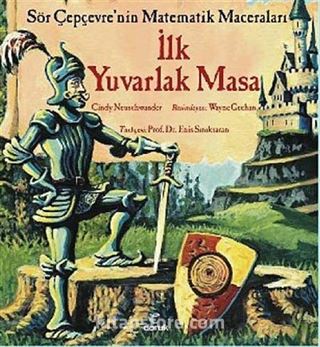 İlk Yuvarlak Masa / Sör Çepçevre'nin Matematik Maceraları