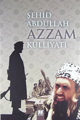 Şehid Abdullah Azzam Külliyatı