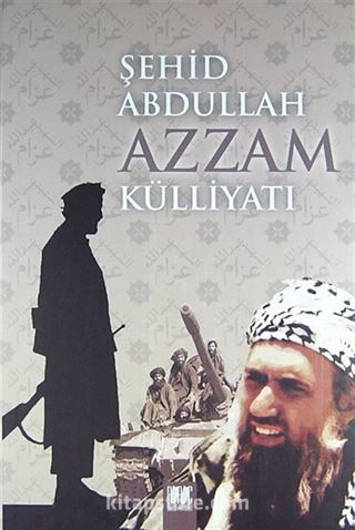 Şehid Abdullah Azzam Külliyatı