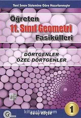 11. Sınıf Öğreten Geometri Fasikülleri / Dörtgenler-Özel Dörtgenler