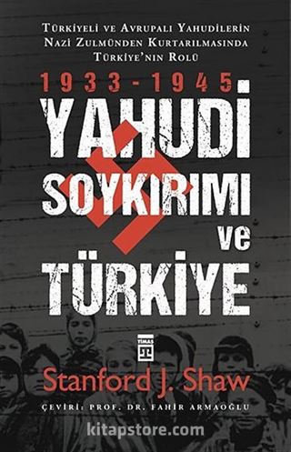 Yahudi Soykırımı ve Türkiye / Yahudiler Nazi Zulmünden Nasıl Kurtarıldı?