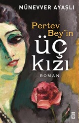 Pertev Bey'in Üç Kızı