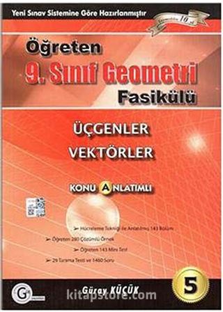 9. Sınıf Öğreten Geometri Fasikülü -5 / Üçgenler Vektörler