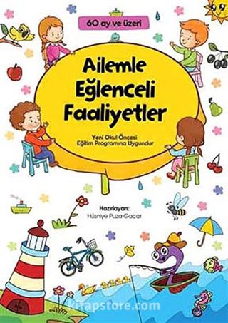 Ailemle Eğlenceli Faaliyetler (60 ay ve üzeri)