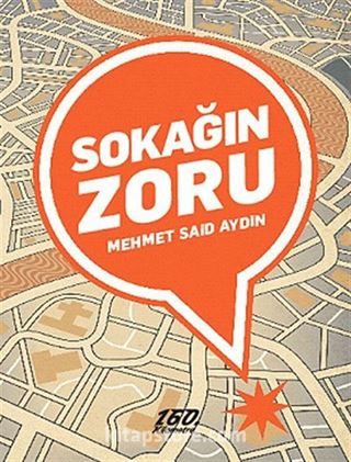 Sokağın Zoru