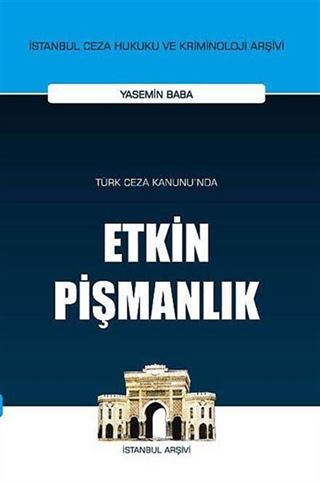 Türk Ceza Kanunu'nda Etkin Pişmanlık