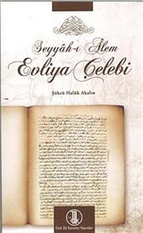 Seyyah-ı Alem Evliya Çelebi