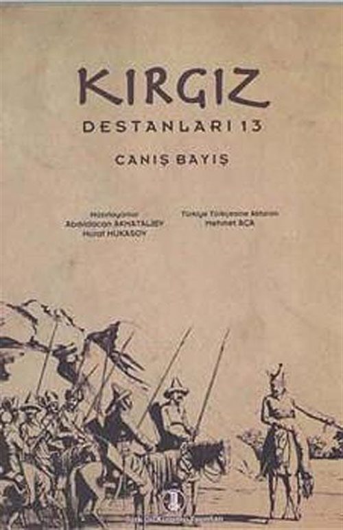 Kırgız Destanları 13 / Canış Bayış