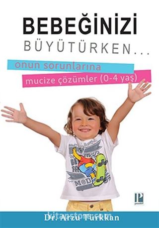 Bebeğinizi Büyütürken