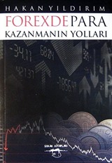 Forexde Para Kazanmanın Yolları