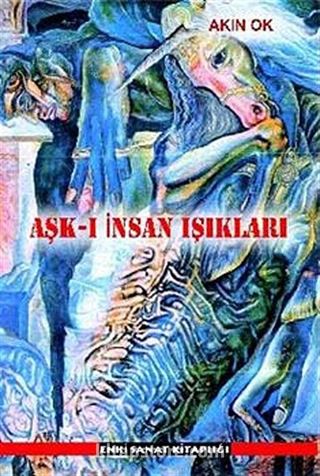 Aşk-ı İnsan Işıkları