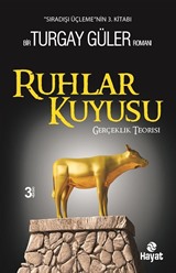 Ruhlar Kuyusu - Gerçeklik Teorisi