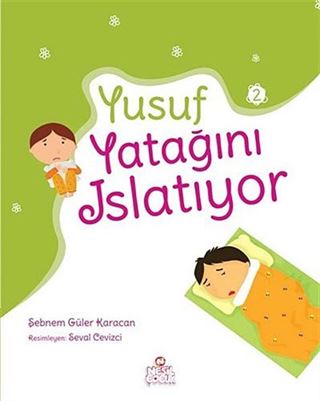 Yusuf Yatağını Islatıyor