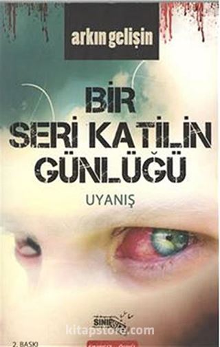 Bir Seri Katilin Günlüğü - Uyanış