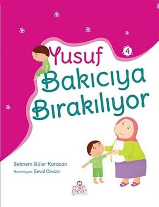 Yusuf Bakıcıya Bırakılıyor