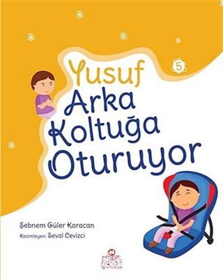 Yusuf Arka Koltukta Oturuyor