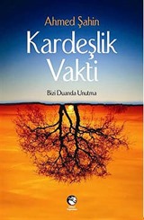 Kardeşlik Vakti