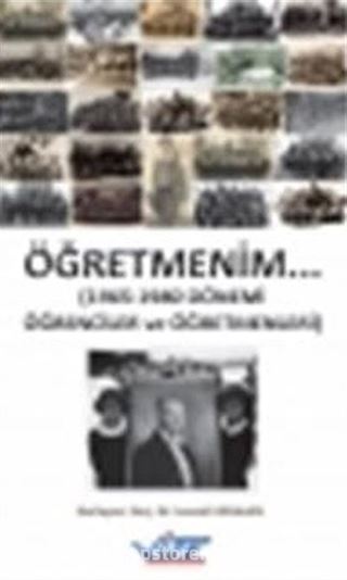 Öğretmenim 1965-1980 Dönemi Öğrenciler ve Öğretmenleri