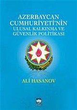 Azerbaycan Cumhuriyeti'nin Ulusal Kalkınma ve Güvenlik Politikası