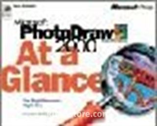 Microsoft PhotoDraw 2000 At a Glance