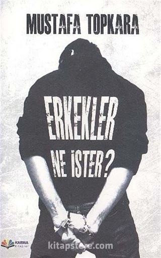 Erkekler Ne İster?