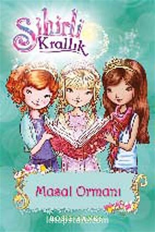 Sihirli Krallık -11 / Masal Ormanı