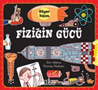 Fiziğin Gücü - Süper Bilim