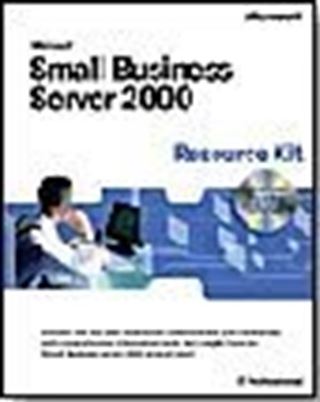 Microsoft Small Business Server 2000 Resource Kit