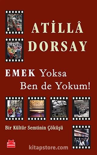 Emek Yoksa Ben de Yokum!