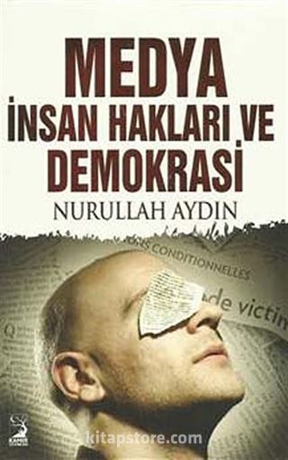 Medya İnsan Hakları ve Demokrasi