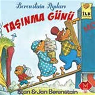 Taşınma Günü / Berenstain Ayıları İlk Kitaplarım