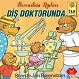 Diş Doktorunda / Berenstain Ayıları İlk Kitaplarım