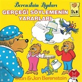 Gerçeği Söylemenin Yararları / Berenstain Ayıları İlk Okuma Kitaplarım