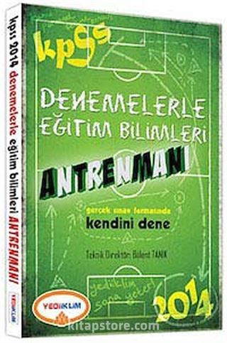 2014 KPSS Denemelerle Eğitim Bilimleri Antrenmanı