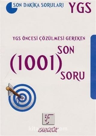 YGS Son Dakika Soruları YGS den Önce Çözülmesi Gereken Son 1001 Soru