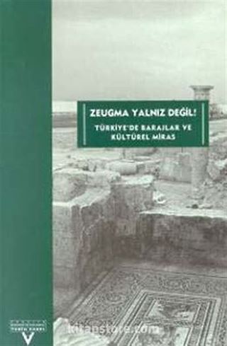 Zeugma Yalnız Değil!