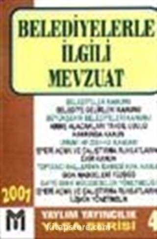 Belediyelerle İlgili Mevzuat 2001