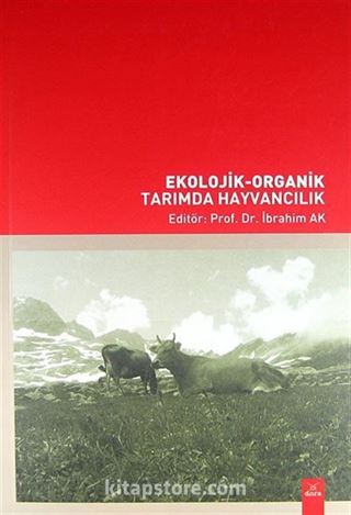 Ekolojik - Organik Tarımda Hayvancılık