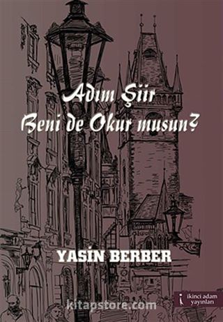 Adım Şiir Beni de Okur musun?