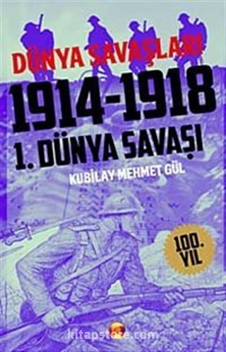 1.Dünya Savaşı 1914-1918