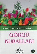 Hayatımızı Güzelleştiren Görgü Kuralları