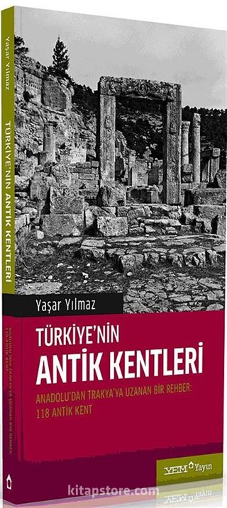 Türkiye'nin Antik Kentleri