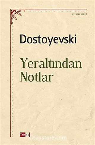 Yeraltından Notlar