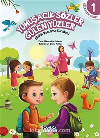 Yumuşacık Sözler Gülen Yüzler / Çiçekler Sınıfı 1