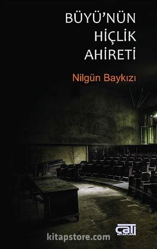 Büyü'nün Hiçlik Ahireti