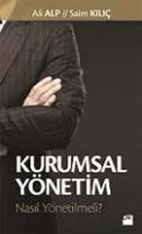 Kurumsal Yönetim Nasıl Yönetilmeli?