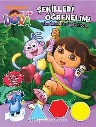 Dora - Şekilleri Öğrenelim / Çıkartmalı Faaliyet Kitabı