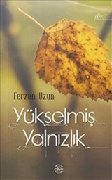 Yükselmiş Yalnızlık