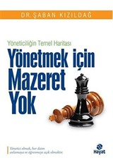 Yönetmek İçin Mazeret Yok