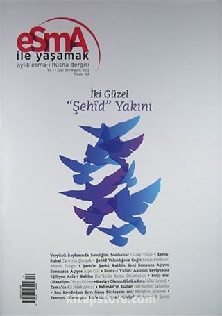 Esma İle Yaşamak Aylık Esma-i Hüsna Dergisi Sayı:10 Kasım 2013